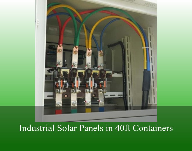 Industrial Solar Panels in 40ft Containers